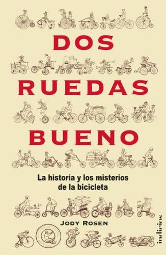 DOS RUEDAS BUENO | JODY ROSEN