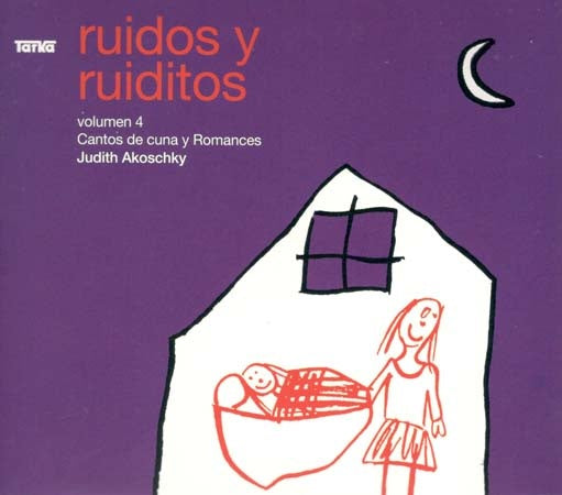 RUIDOS Y RUIDITOS VOLUMEN 4 | JUDITH AKOSCHKY