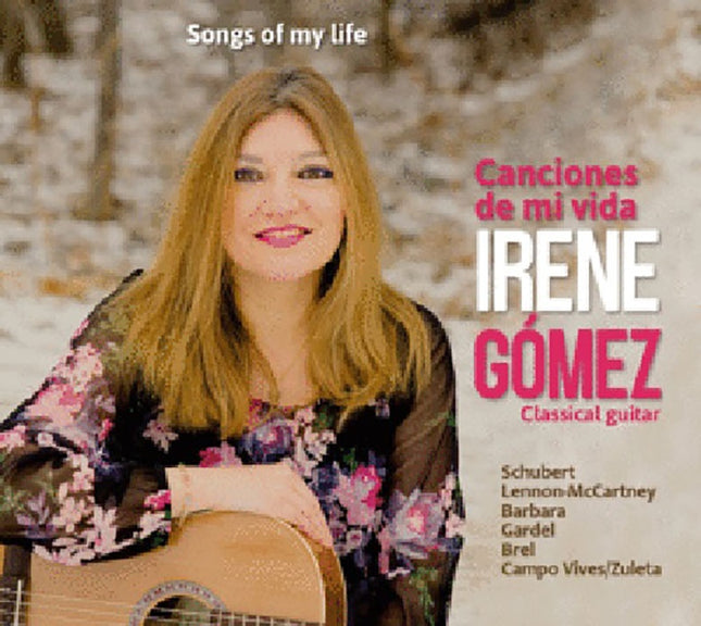 SONGS OF MY LIFE | IRENE GOMEZ