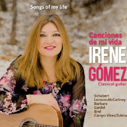 SONGS OF MY LIFE | IRENE GOMEZ