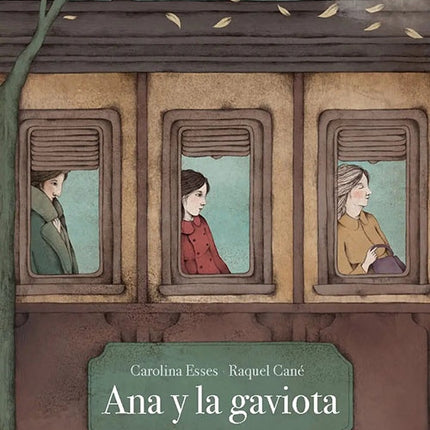 ANA Y LA GAVIOTA | CAROLINA ESSES