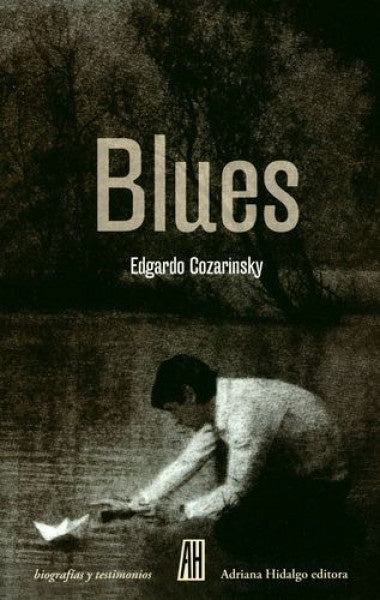 BLUES | EDGARDO COZARANKY