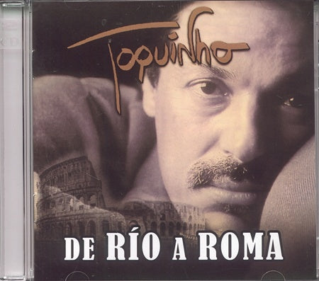 DE RIO A ROMA | TOQUINHO