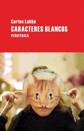 CARACTERES BLANCOS | CARLOS LABBE