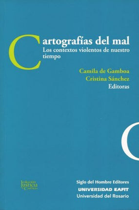 CARTOGRAFIAS DEL MAL | CAMILA DE GAMBOA