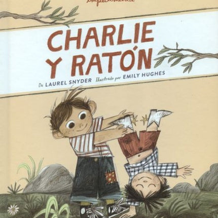 CHARLIE Y RATON | LAUREL SNYDER