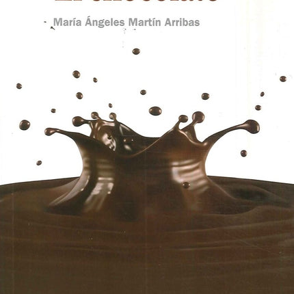 CHOCOLATE, EL | MARIA ANGELES MARTIN ARRIBAS