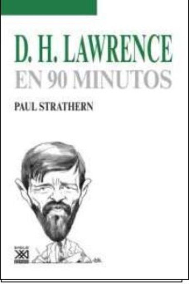 D.H. LAWRENCE EN 90 MINUTOS | PAUL STRATHERN
