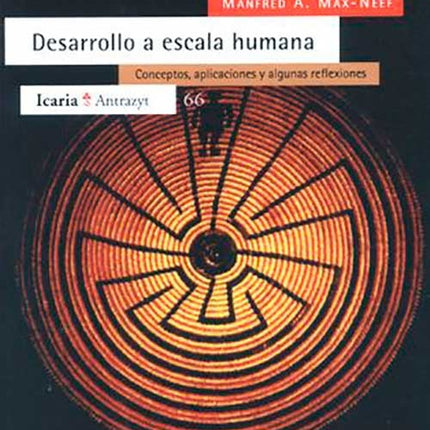 DESARROLLO A ESCALA HUMANA: CONCEPTOS, APLICACIONE | MANFRED MAX-NEEF