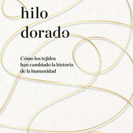 HILO DORADO, EL | KASSIA ST CLAIR