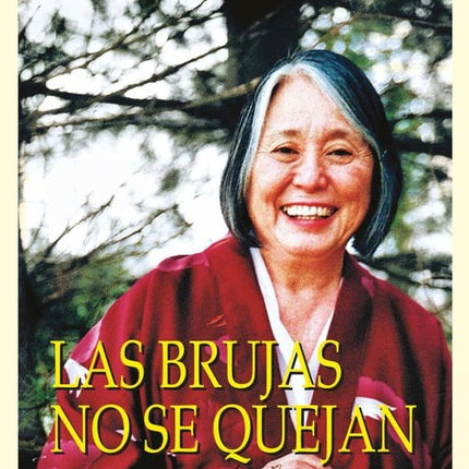 BRUJAS NO SE QUEJAN, LAS | KAIROS - EDICIONES URANO
