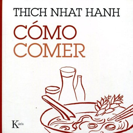 COMO COMER | THICH NHAT HANH