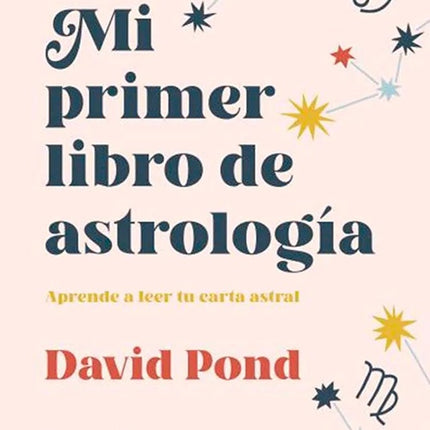 MI PRIMER LIBRO DE ASTROLOGIA | DAVID POND