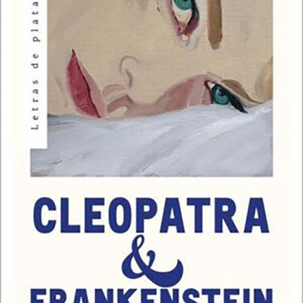 CLEOPATRA & FRANKENSTEIN | COCO MELLORS