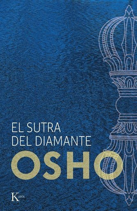 EL SUTRA DEL DIAMANTE | OSHO