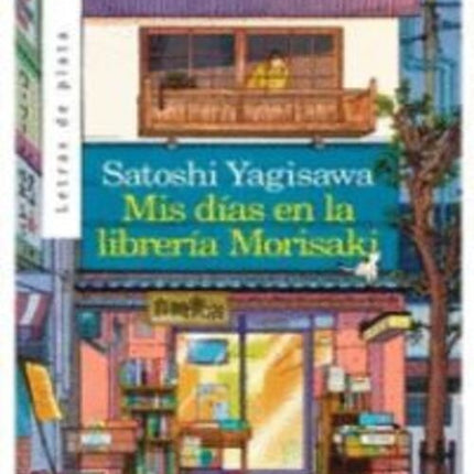 MIS DIAS EN LA LIBRERIA MORISAKI | SATOSHI YAGISAWA