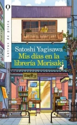 MIS DIAS EN LA LIBRERIA MORISAKI | SATOSHI YAGISAWA