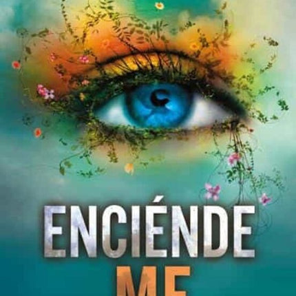 ENCIENDEME | TAHEREH MAFI