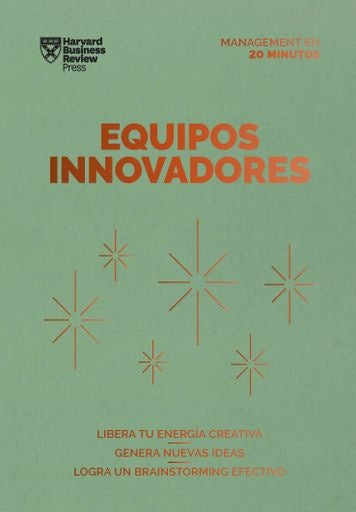 EQUIPOS INNOVADORES | HARVARD BUSINESS REVIEW