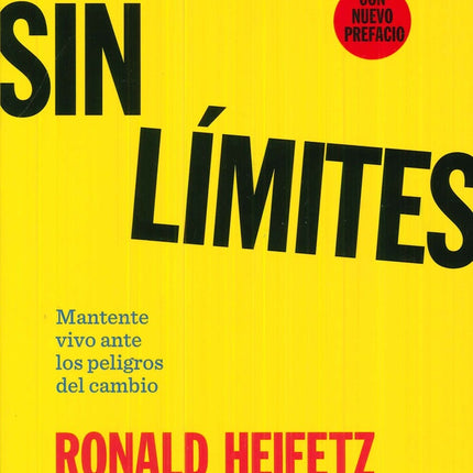 LIDERAZGO SIN LIMITES | RONALD HEIFETZ