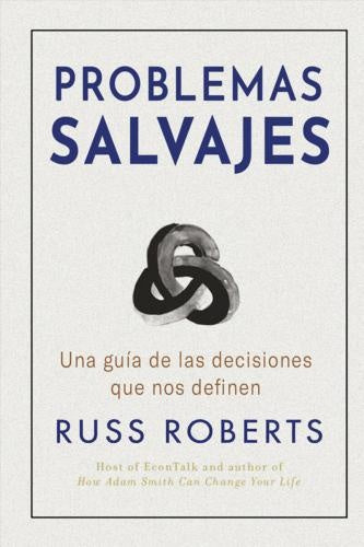 PROBLEMAS SALVAJES | RUSS ROBERTS