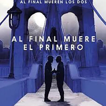 AL FINAL MUERE EL PRIMERO | ADAM SILVERA