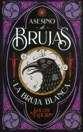ASESINO DE BRUJAS 1 | SHELBY MAHURIN