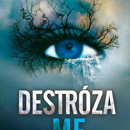 DESTROZAME | TAHEREH MAFI