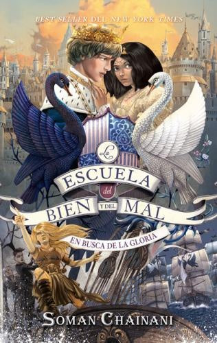 ESCUELA DEL BIEN Y DEL MAL 4 EN BUSCA DE LA GLORIA | SOMAN CHAINANI