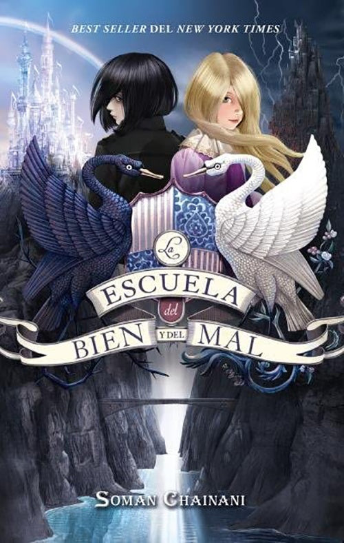 ESCUELA DEL BIEN Y DEL MAL 6 UN REY VERDADERO | SOMAN CHAINANI