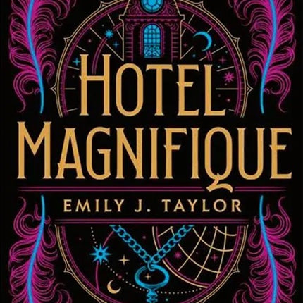 HOTEL MAGNIFIQUE | EMILY J. TAYLOR