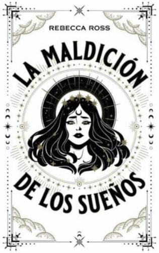 MALDICION DE LOS SUEÑOS, LA | REBECCA ROSS