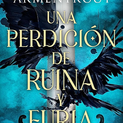 UNA PERDICION DE RUINA Y FURIA | JENNIFER L. ARMENTROUT