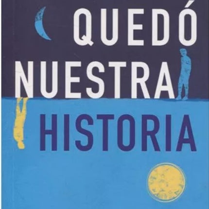 SOLO QUEDO NUESTRA HISTORIA | ADAM SILVERA