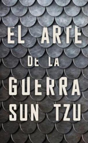 EL ARTE DE LA GUERRA | SUN TZU