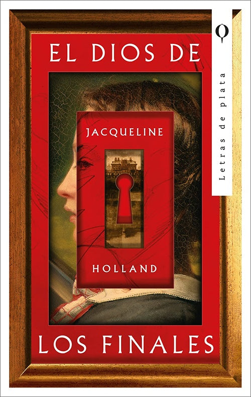 DIOS DE LOS FINALES, EL | JACQUELINE HOLLAND