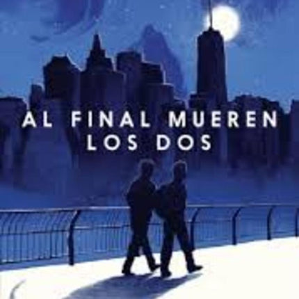 AL FINAL MUEREN LOS DOS | ADAM SILVERA
