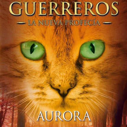 GATOS GUERREROS AURORA 3 | ERIN HUNTER