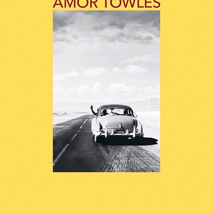AUTOPISTA LINCOLN, LA | AMOR TOWLES