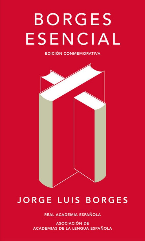 BORGES ESENCIAL | JORGE LUIS BORGES