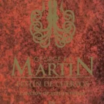 CANCION DE HIELO 4 | GEORGE R.R. MARTIN