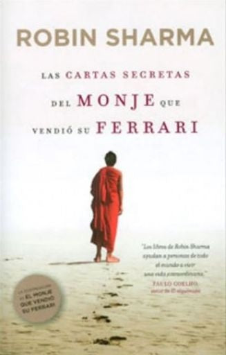 CARTAS SECRETAS DEL MONJE QUE VENDIO SU FERRARI, L | ROBIN SHARMA