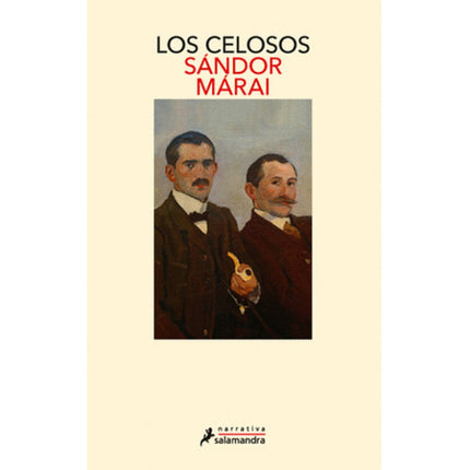CELOSOS, LOS | SANDOR MARAI