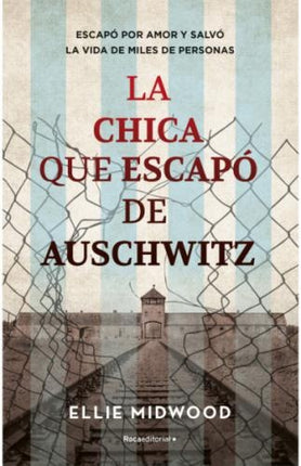 CHICA QUE ESCAPO DE AUSCHWITZ, LA | ELLIE MITWOOD