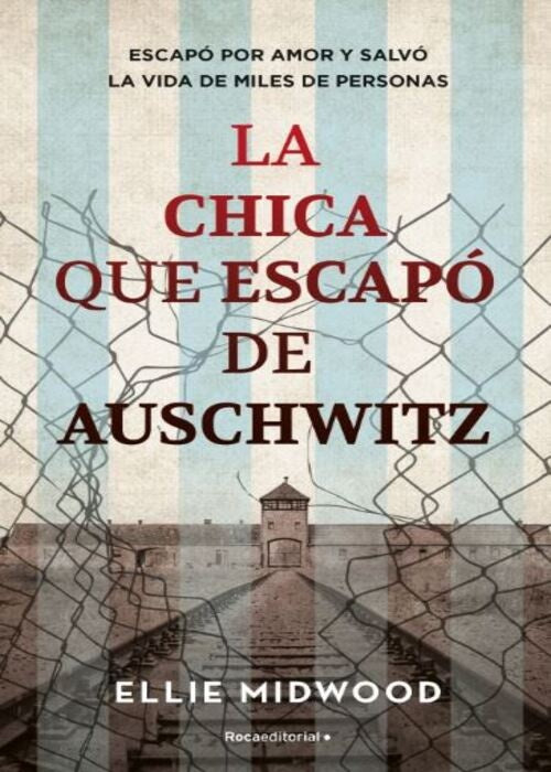 CHICA QUE ESCAPO DE AUSCHWITZ, LA | ELLIE MITWOOD