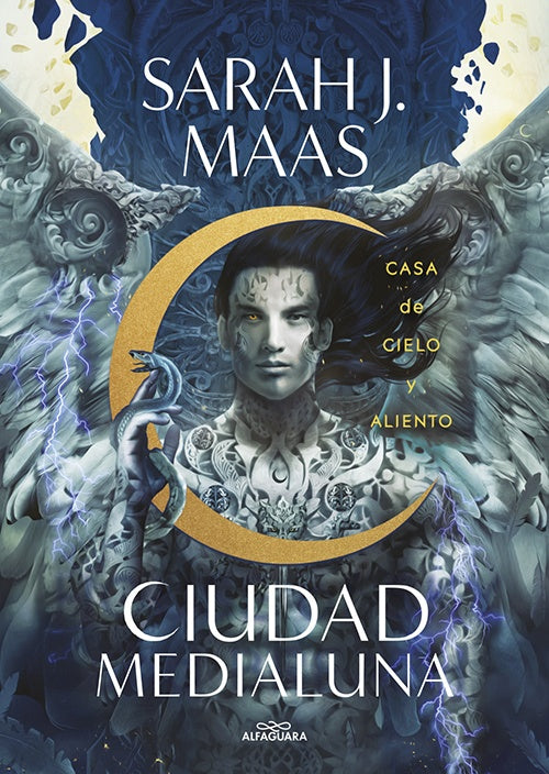 CIUDAD MEDIALUNA. CASA DE CIELO Y ALIENTO | SARAH J MAAS