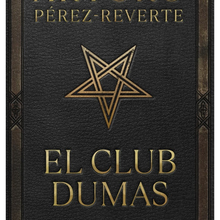 CLUB DUMAS, EL (ED. CONMEMORATIVA 30° ANIVERSARIO) | ARTURO PEREZ-REVERTE