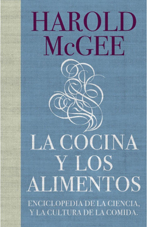 LA COCINA Y LOS ALIMENTOS | HAROLD MCGEE