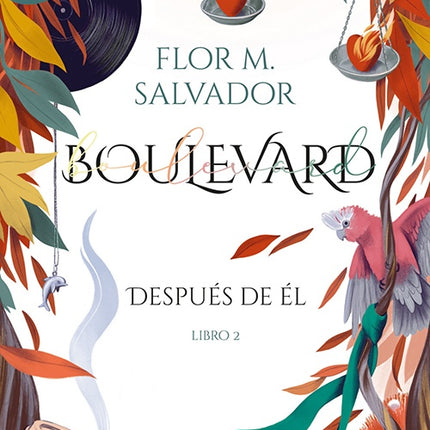 BOULEVARD - DESPUES DE EL | FLOR M. SALVADOR