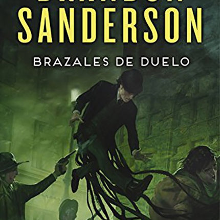 NACIDOS EN LA BRUMA VI  BRAZALES DE DUELO | BRANDON SANDERSON